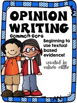 Preview of Common Core Opinion Writing -Beginning to cite textual evidence