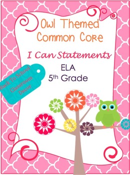 Preview of Common Core Owl Themed "I Can Statements" 5th Grade
