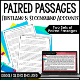 Paired Passages - Firsthand and Secondhand Accounts with D