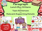 Common Core Paragraph Writing: {Lunch Box Writers Topic Se