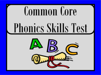 Preview of Common Core Phonics Skills Test Powerpoint
