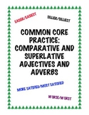 Common Core L.3.1g: Comparative/Superlative Adjectives and