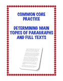 Common Core RI.2.2: Main Topics of Paragraphs and Full Texts