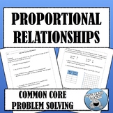 COMMON CORE PROBLEM SOLVING - PROPORTIONAL RELATIONSHIPS