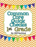 Common Core Quick Checks - 1st Grade