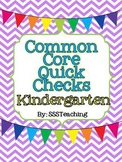 Common Core Quick Checks - Kindergarten