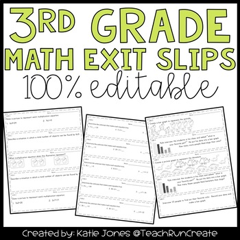 Preview of 3rd Grade Math Exit Slips EDITABLE