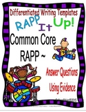 RAPP Writing ~ Answering Questions Using Evidence