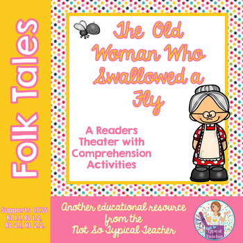 Preview of Readers Theater Folk Tale Old Woman Swallowed Fly RL1.1, RL1.2, RL2.1, RL2.2