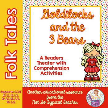 Preview of Readers Theater Folk Tale Goldilocks Bears RL1.1, RL1.2, RL2.1, RL2.2  RL3.2