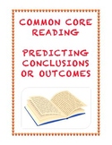 Common Core Reading RL.3.5: Predicting Conclusions and Outcomes