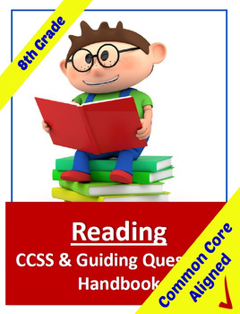 Common Core Reading Standards And Stems Handbook 8th Grade Tpt
