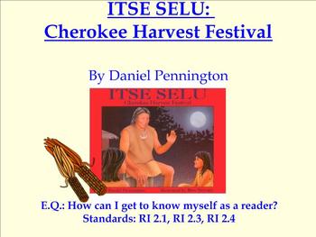 Preview of Common Core Reading Unit on "Itse Selu" CHEROKEE Harvest Festival