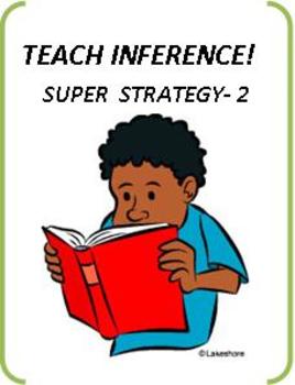 Preview of Common Core Reading: Inference & Inferential Reading Super Strategy II.