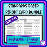 Standards Based Report Cards BUNDLE Grades Kindergarten - 