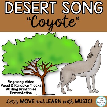 Preview of Coyote Desert Habitat Sing Along Video, Writing Activities "Coyote, Coyote"