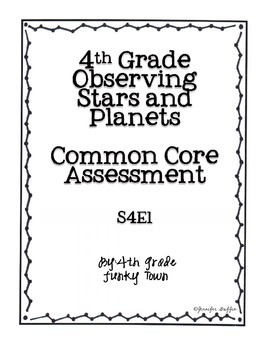 Preview of Common Core: Science Standard: Observing Stars and Planets Common Assessment