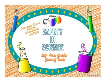 Preview of Common Core: Science Standard: Safety in Science
