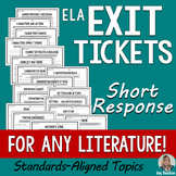 ELA Exit Tickets - Short Response Slips for ANY Literature