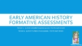 Formative Assessments for Early American History
