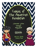 Common Core : Social Studies: Causes of the American Revolution