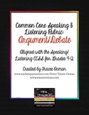 Common Core Speaking & Listening Rubric: Argument Debate Speech