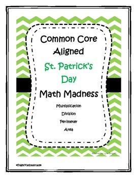 Preview of Common Core St. Patrick's Day Math - Division, Multiplication, Area, Perimeter