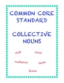 Common Core L.2.1a: Collective Nouns