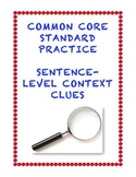 Common Core L.3.4a and L4.4a: Sentence-Level Context Clues