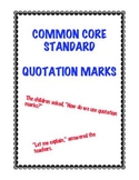 Common Core L.4.2b: Using Quotation Marks