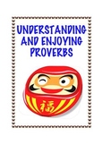 Common Core L.4.5b: Understanding and Enjoying Proverbs