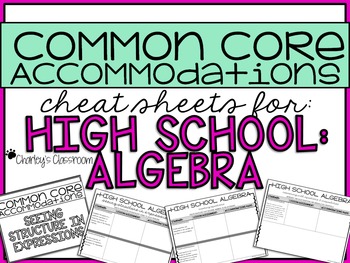 Preview of Common Core Standards *Cheat Sheets* {High School Algebra}