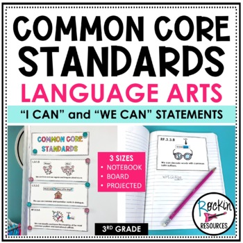 Preview of 3rd Grade Common Core Standards "I can" and "We can" Statements - Language Arts