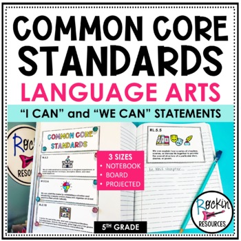 Preview of 5th Grade Common Core Standards "I can" and "We can" Statements - Language Arts