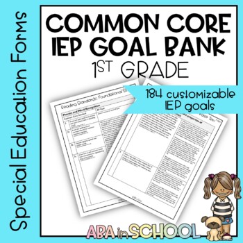 Preview of Common Core Standards IEP Goal Bank FIRST GRADE