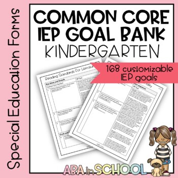 Preview of Common Core Standards IEP Goal Bank KINDERGARTEN