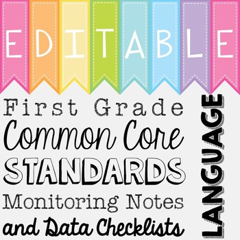 Preview of Common Core Standards Monitoring Notes - First Grade Language