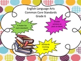 Common Core Standards for ELA Grade 6 W/Tracking Sheets