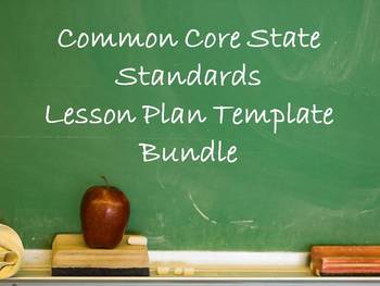 Preview of Common Core State Standards Lesson Plan Templates