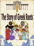 Common Core Story of Greek Roots roots, prefix & suffix