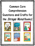 Common Core ~Strega Nona Books~ Comprehension Activities a