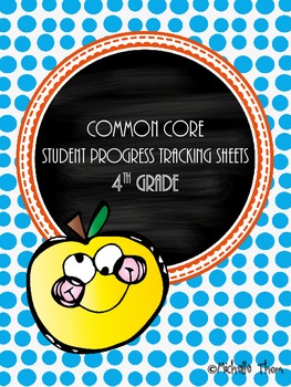 Preview of Common Core Student Progress Tracking Sheets {4th Grade}