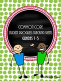 Common Core Student Progress Tracking Sheets {Bundled Grades 1-5}