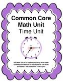 Common Core Telling Time Unit