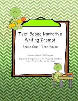 Preview of Common Core Text-Dependent Narrative Writing Prompt Grade 1 -Tree house