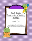 Common Core Text-Dependent Writing Prompt Explanatory Grade 2