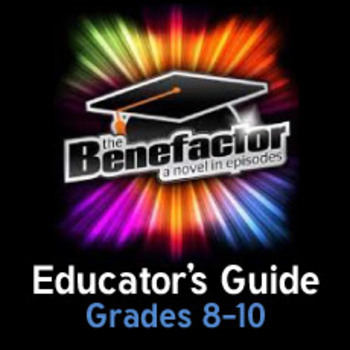 Preview of Common Core Unit Guide for The Benefactor grades 8-10
