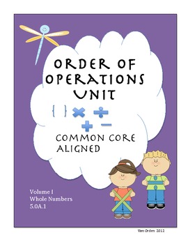 Preview of Common Core Unit Order of Operations 5.OA.1