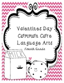 Common Core Valentine's Day Language Arts 4th (Fourth) Grade