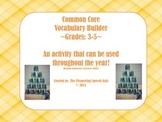 Common Core Vocabulary Builder: Grades 3-5